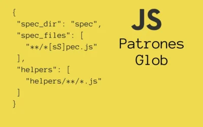 ¿Cómo se usan los patrones glob de la shell de linux en Javascript?